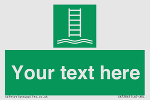 Custom sign safe condition Embarkation ladder